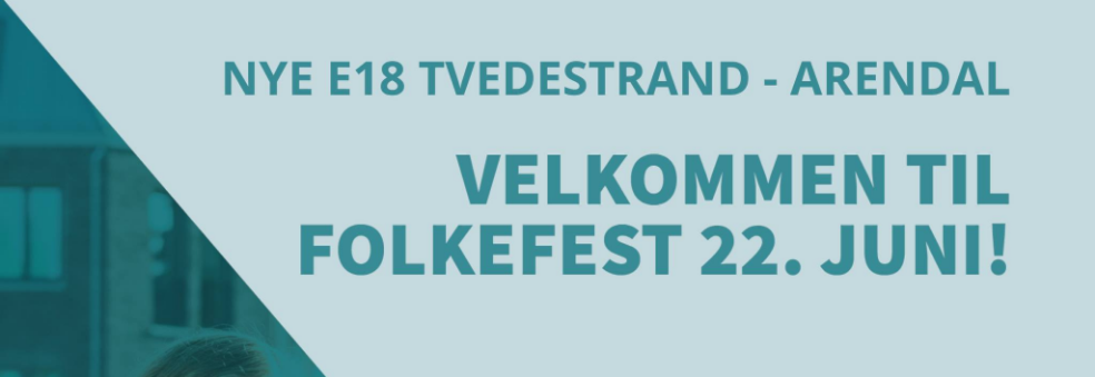 Folkefest 22. juni E-18 Tvedestrand-Arendal